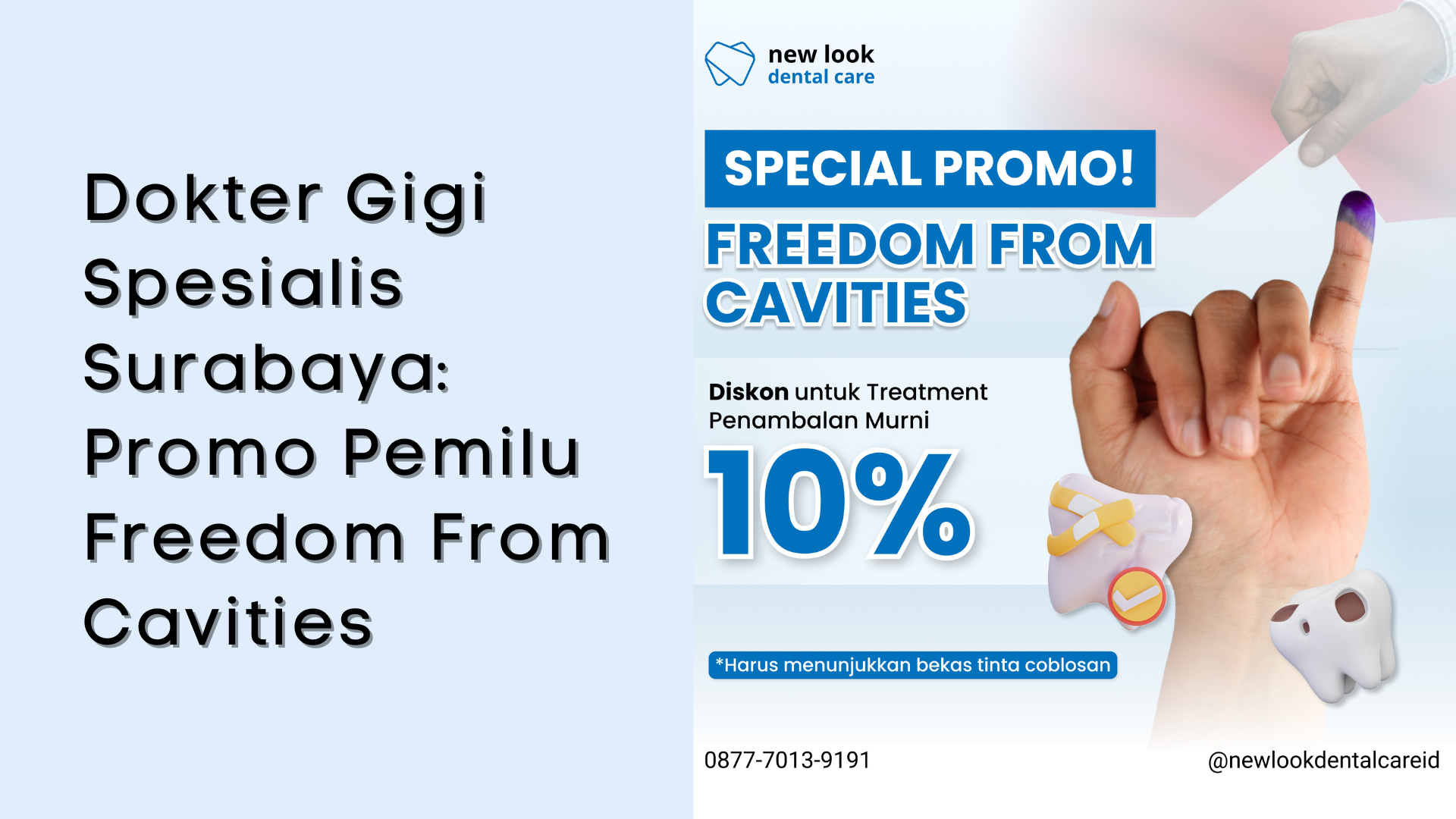 Dokter Gigi Spesialis Surabaya: Promo Pemilu-Freedom From Cavities